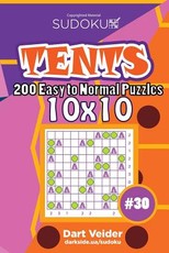 Sudoku Tents - 200 Easy to Normal Puzzles 10x10 (Volume 30)