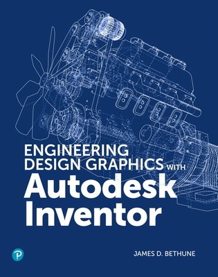 Engineering Design Graphics with Autodesk Inventor 2020 + NEMOKAMAS ...