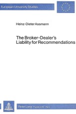 The Broker-Dealer's Liability for Recommendations