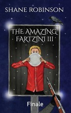 The Amazing Fartzini III