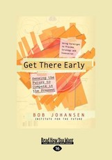 Get There Early (Large Print 16pt)