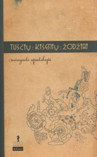 Tuščių kišenių žodžiai