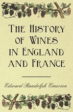 The History of Wines in England and France