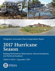 FEMA Mitigation Assessment Team Compendium Report 2017 Hurricane Season September 2019