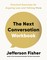 The Next Conversation Workbook