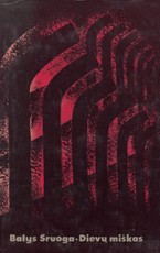 Dievų miškas (1985) Dievų miškas (1985)