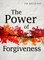The Power of Forgiveness