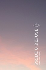 Pride & Refuse (Special Edition)