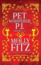 Pet Whisperer P.I. Books 1-3 Special Edition