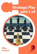Strategic Play with 1 E4