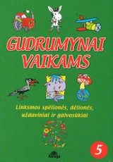 Gudrumynai vaikams 5