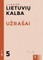 Lietuvių kalba. Užrašai 5 klasei, 1 dalis (serija „Atrask“)