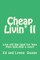 Cheap Livin' II