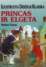 Princas ir elgeta. Iliustruota didžioji klasika