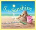 S is for Sunshine