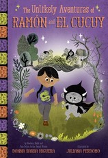 The Unlikely Aventuras of RamÃÂ³n and El Cucuy (the Unlikely Aventuras of RamÃÂ³n and El Cucuy Book #1)