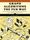 Graph Algorithms the Fun Way