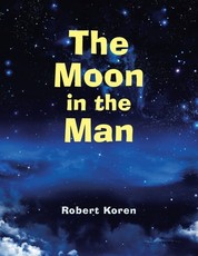 The Moon in the Man