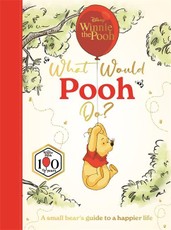 Disney Winnie the Pooh: What Would Pooh Do?