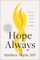 Hope Always