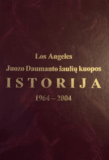 Juozo Daumanto šaulių kuopos istorija 1964–2004