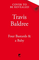 Four Bastards & a Baby