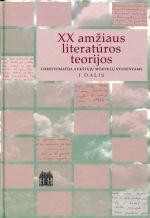 XX amžiaus literatūros teorijos. 1 dalis
