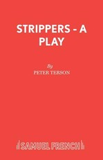 Strippers - A Play