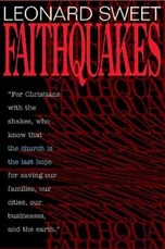 Faithquakes