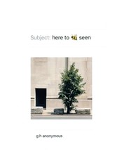 Here to Be Seen