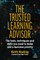 The Trusted Learning Advisor