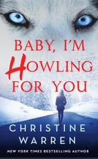 Baby, I'm Howling For You