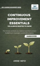 Continuous Improvement Essentials You Always Wanted to Know