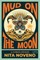 Mud on the Moon