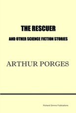 The Rescuer and Other Science Fiction Stories
