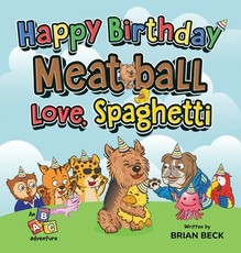 Happy Birthday Meatball, Love Spaghetti