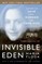 Invisible Eden