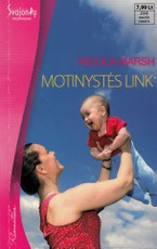 Motinystės link