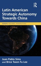 Latin American Strategic Autonomy Towards China