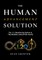 The Human Advancement Solution