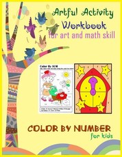 Artful activity workbook for art and math skill color by sum number for kids