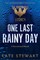 Stewart, K: One Last Rainy Day