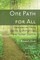 One Path for All