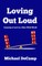 Loving Out Loud