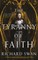 Swan, R: Tyranny of Faith
