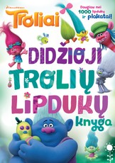 Troliai. Didžioji Trolių lipdukų knyga