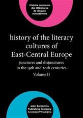 History of the Literary Cultures of East-Central Europe