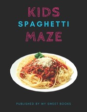 Kids Spaghetti Mazes