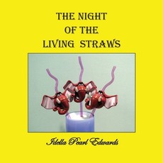 The Night of the Living Straws