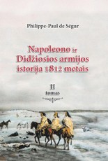 Napoleono ir Didžiosios armijos istorija 1812 metais, 2 tomas